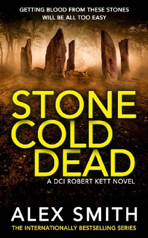 [Robert Kett 06] • Stone Cold Dead